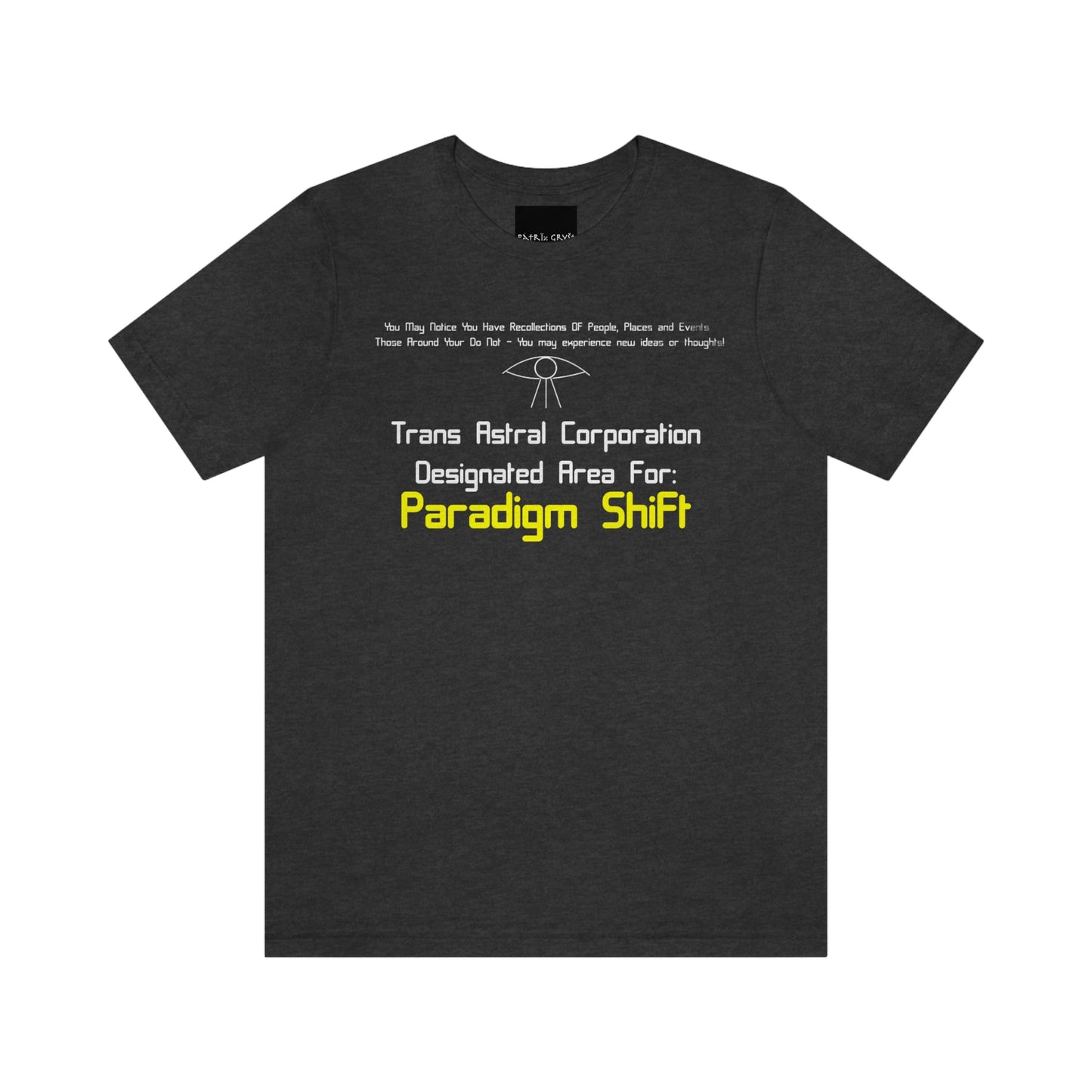 Trans Astral Corp. - Paradigm Shift T-Shirt - Patrik Gryst