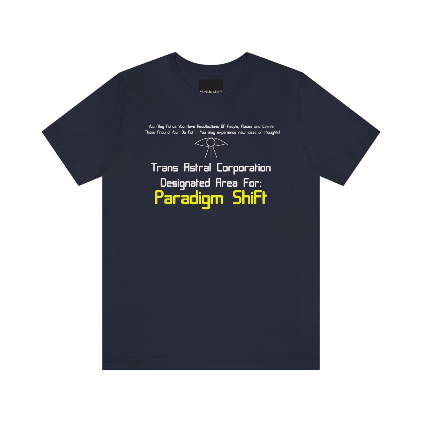 Trans Astral Corp. - Paradigm Shift T-Shirt - Patrik Gryst