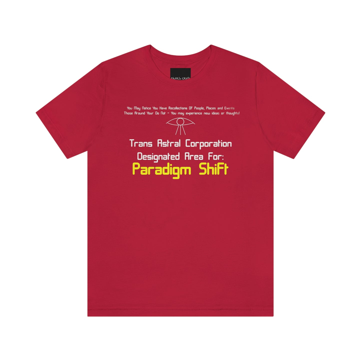 Trans Astral Corp. - Paradigm Shift T-Shirt - Patrik Gryst