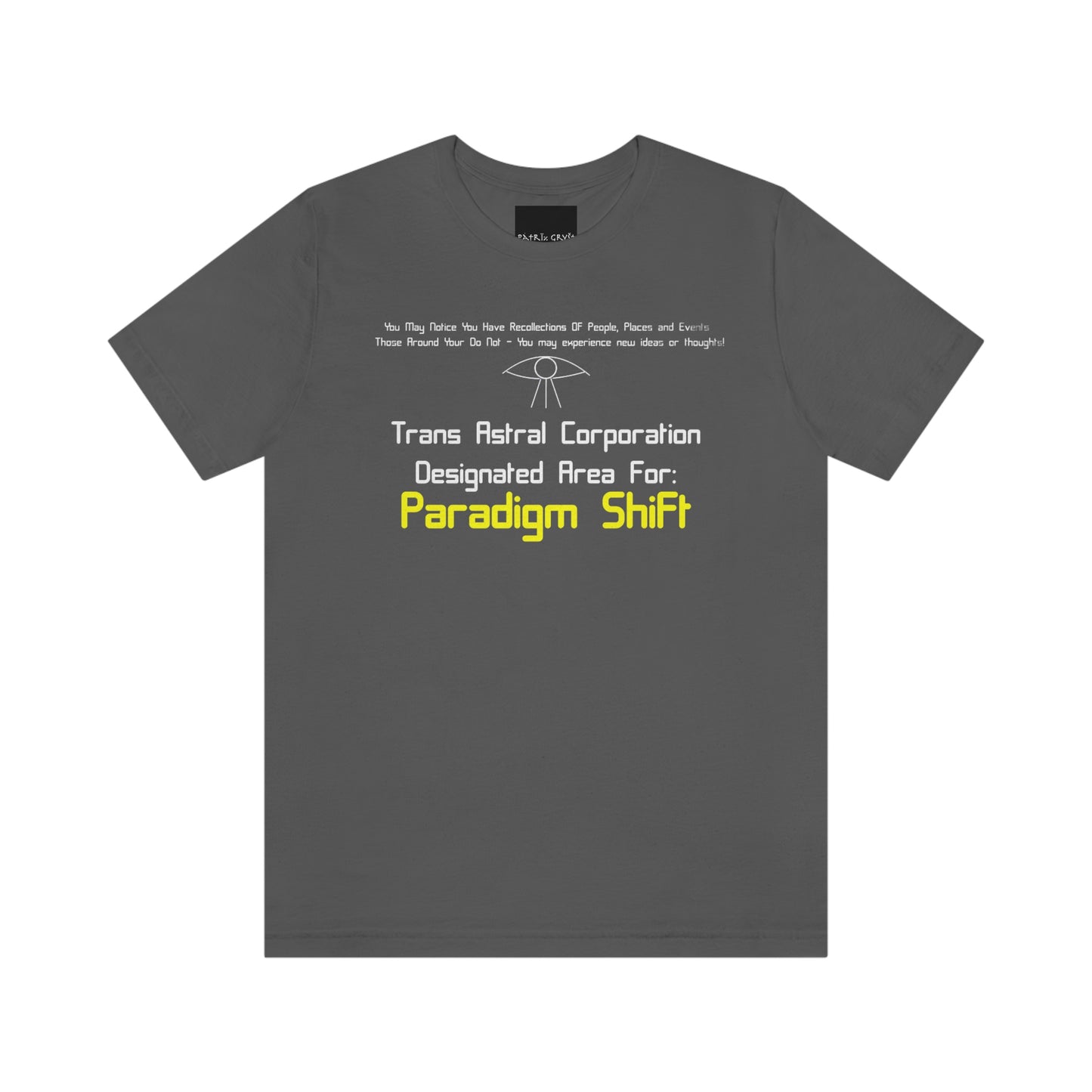 Trans Astral Corp. - Paradigm Shift T-Shirt - Patrik Gryst